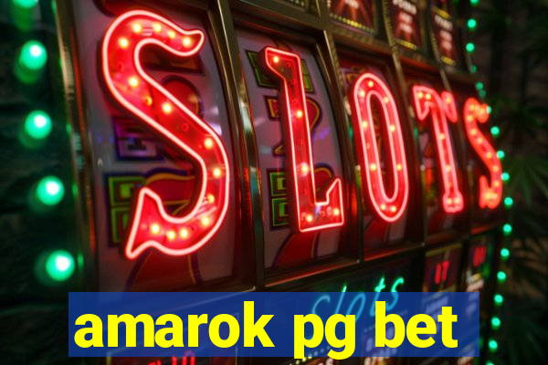 amarok pg bet